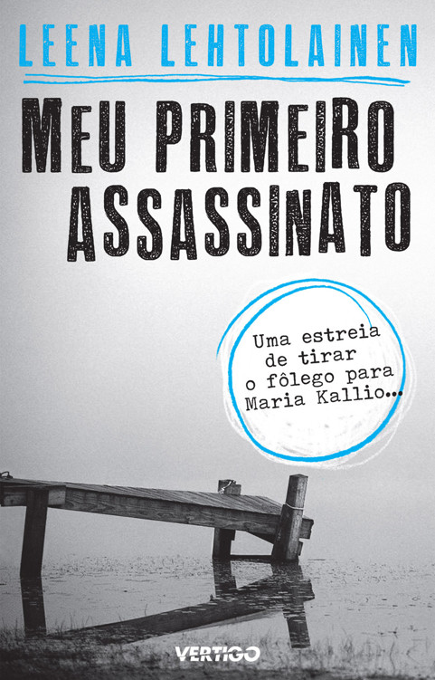Meu Primeiro Assassinato