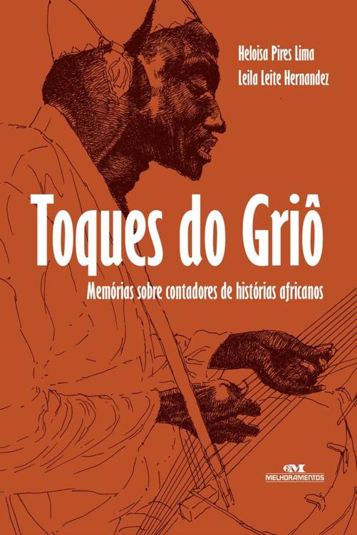 Toques do Griô - Memórias sobre contadores de histórias africanas