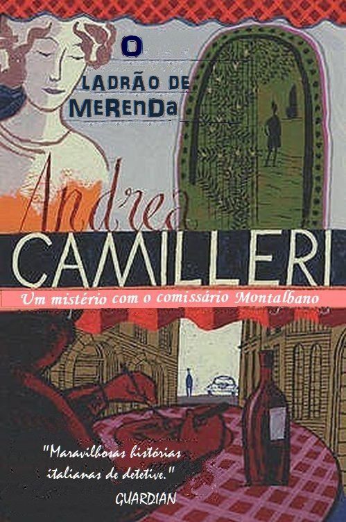 O Ladrão de Merendas