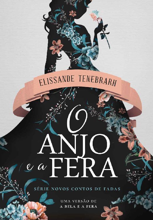O Anjo e a Fera: Uma versão de A Bela e a Fera
