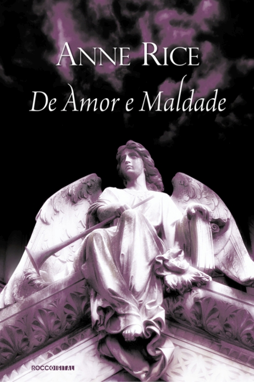 De amor e maldade (As Canções do Serafim Livro 2)