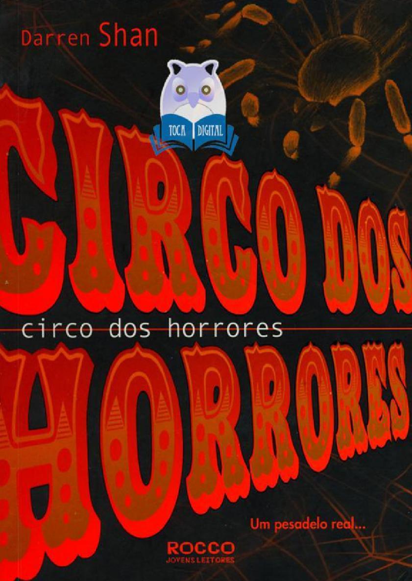 Darren Shan - A Saga de Darren Shan - Circo de Horrores