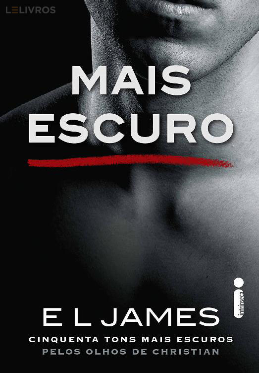 Mais Escuro (Grey Vol. 2) (Cinquenta tons de cinza)