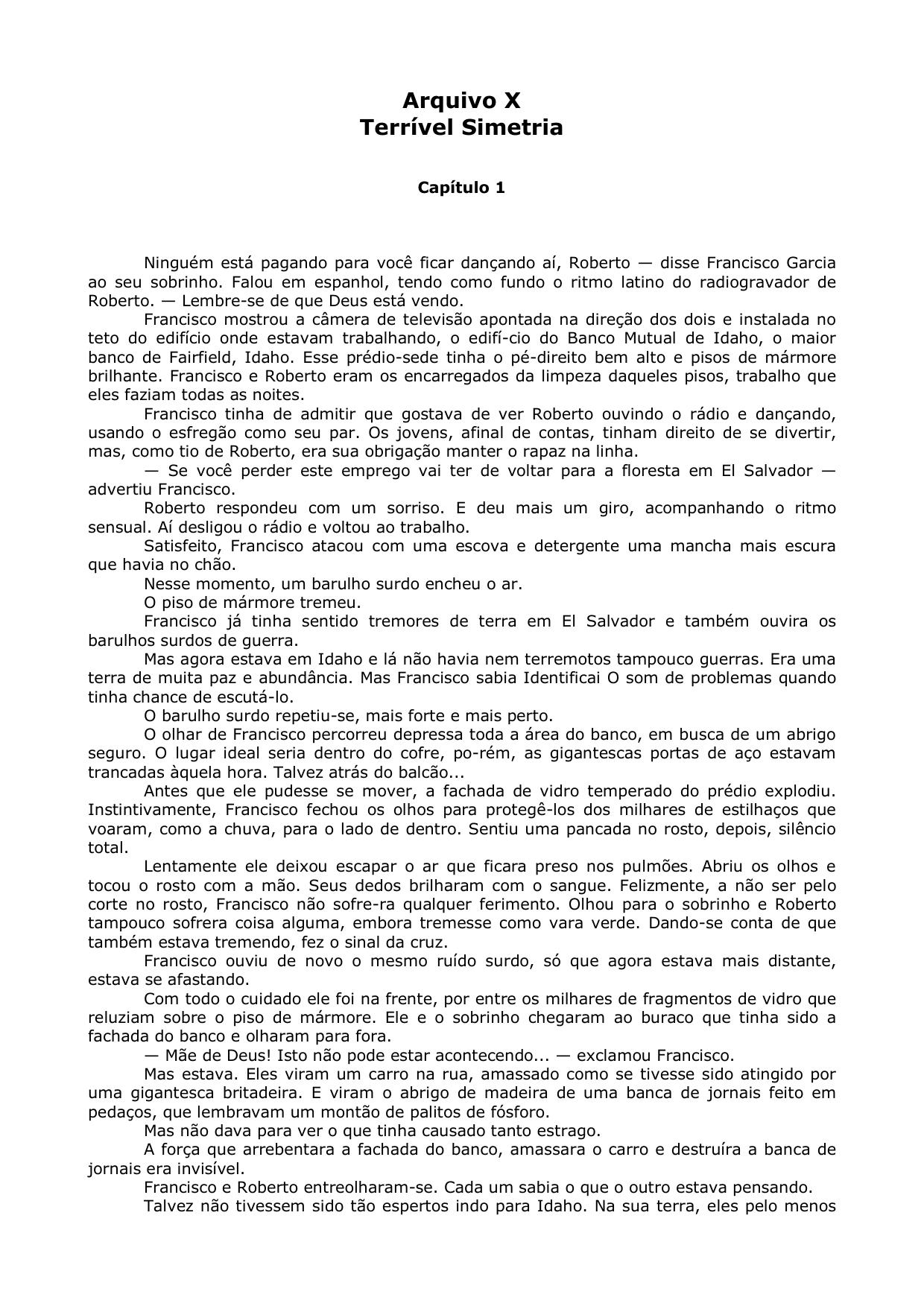 Microsoft Word - Arquivo X - 03 - Terrível Simetria - revisado.doc