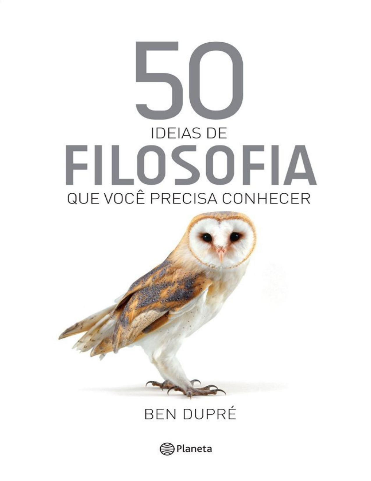 50 ideias de Filosofia: Que você precisa conhecer