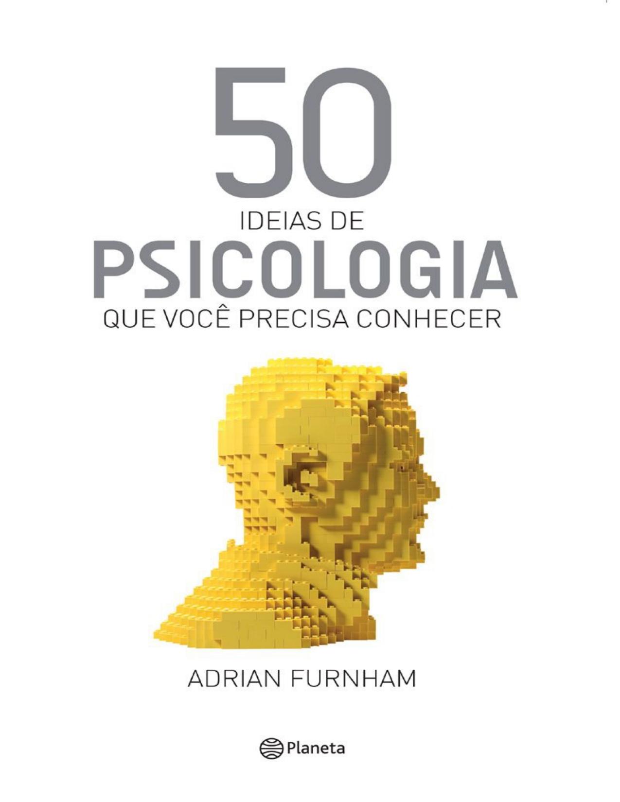 50 ideias de Psicologia: Que você precisa conhecer