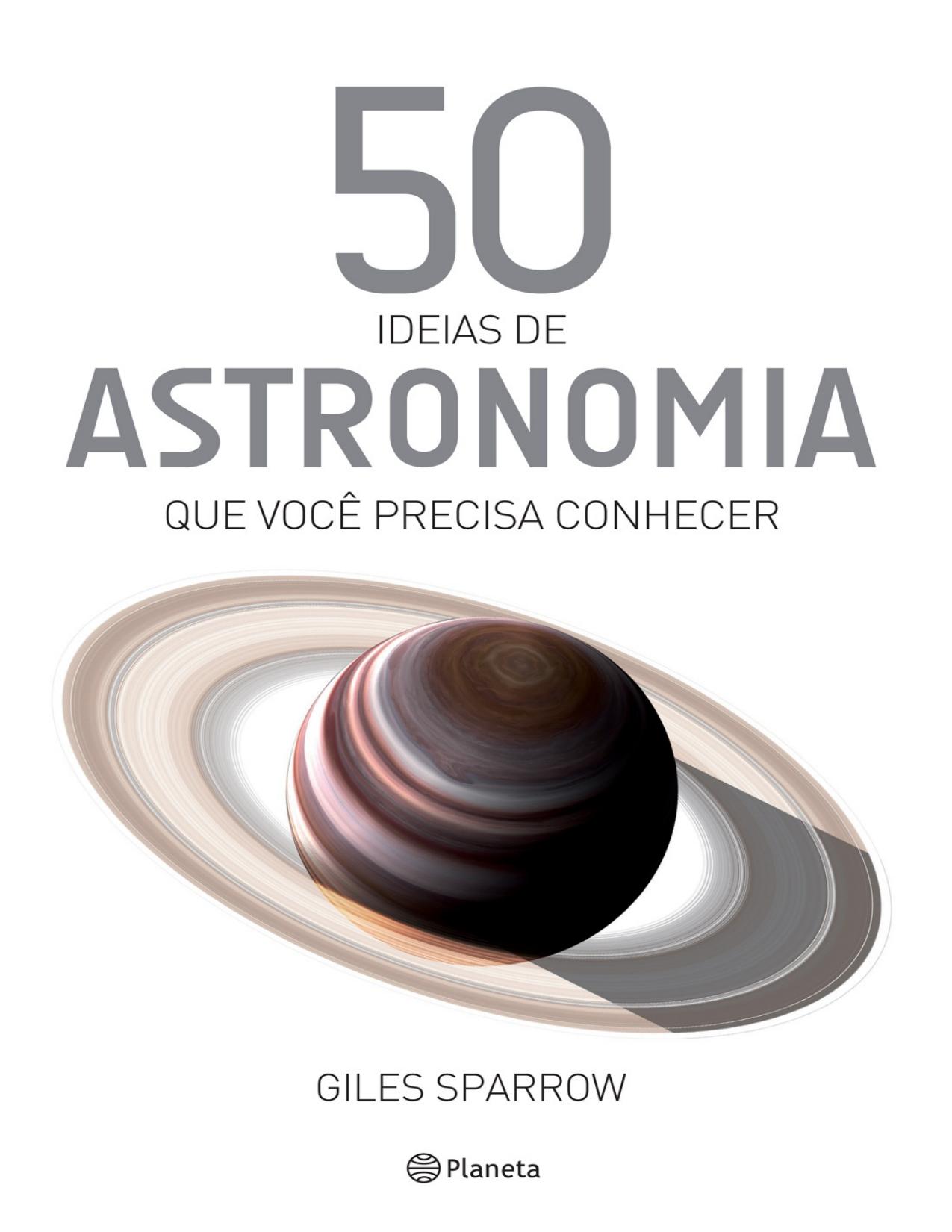 50 Ideias de Astronomia que Você Precisa Conhecer