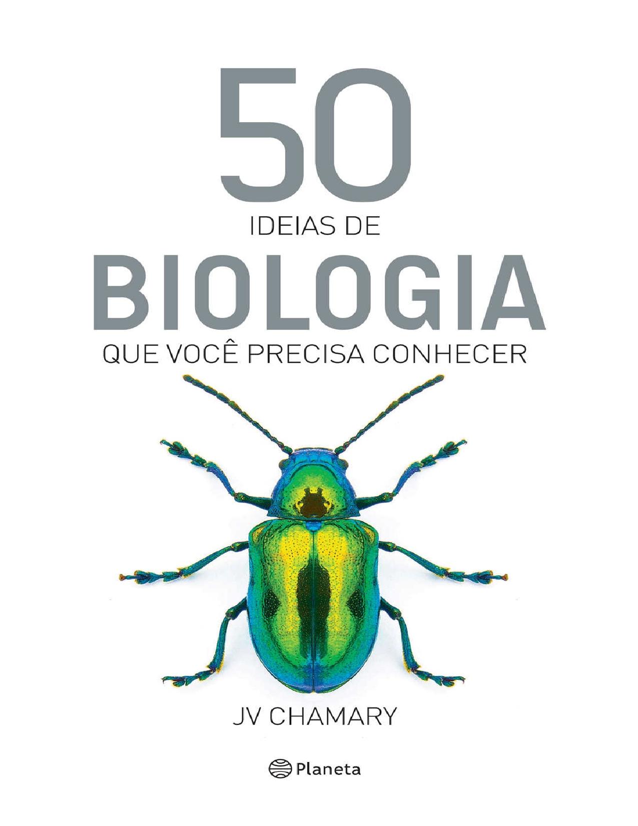 50 Ideias de biologia que você precisa conhecer