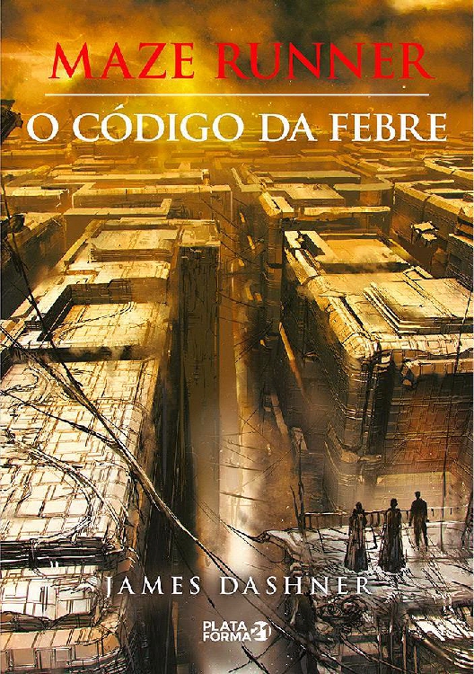 MAZE RUNNER: O Código da Febre