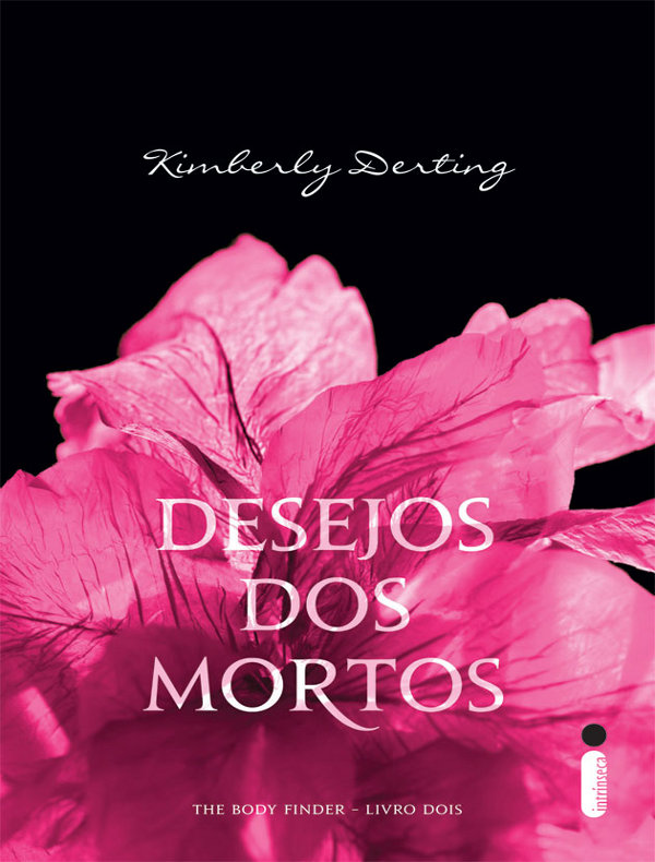 Desejos Dos Mortos - The Body Finder – Livro Dois