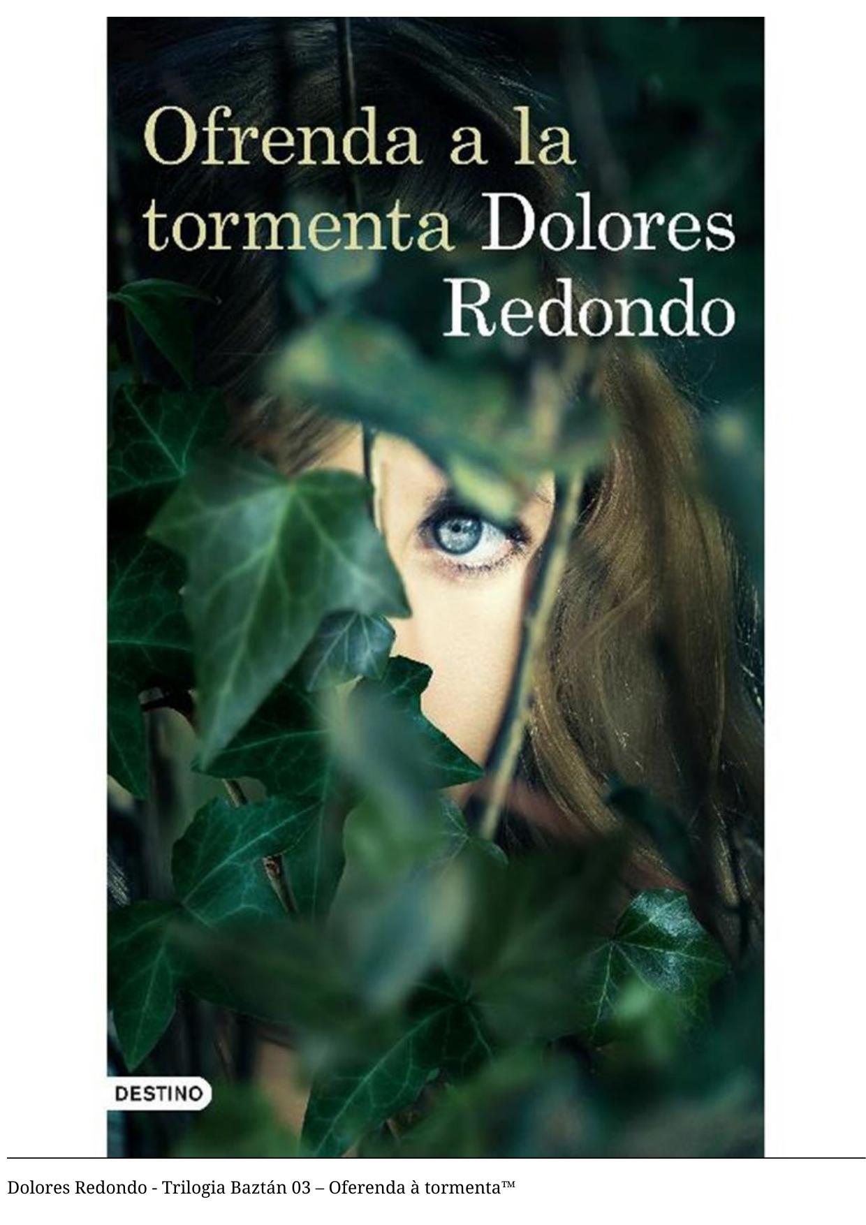 Dolores Redondo - Trilogia Baztán 03