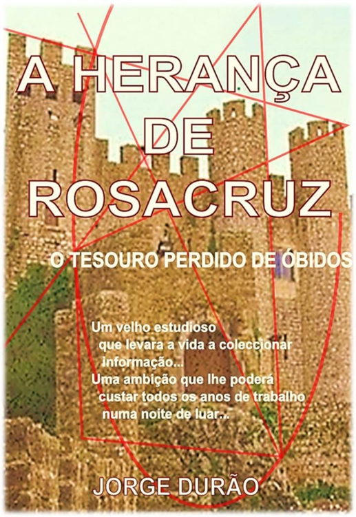 A Herança de Rosacruz - O Tesouro perdido de Óbidos (Original)