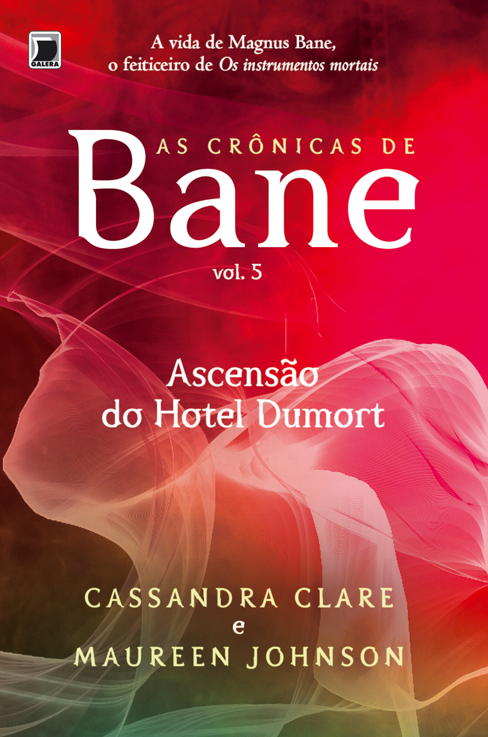 Ascensão do Hotel Dumort - As Crônicas de Bane Vol.5