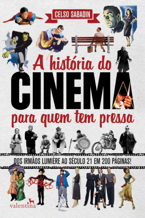 A história do cinema para quem tem pressa (Série Para quem Tem Pressa)