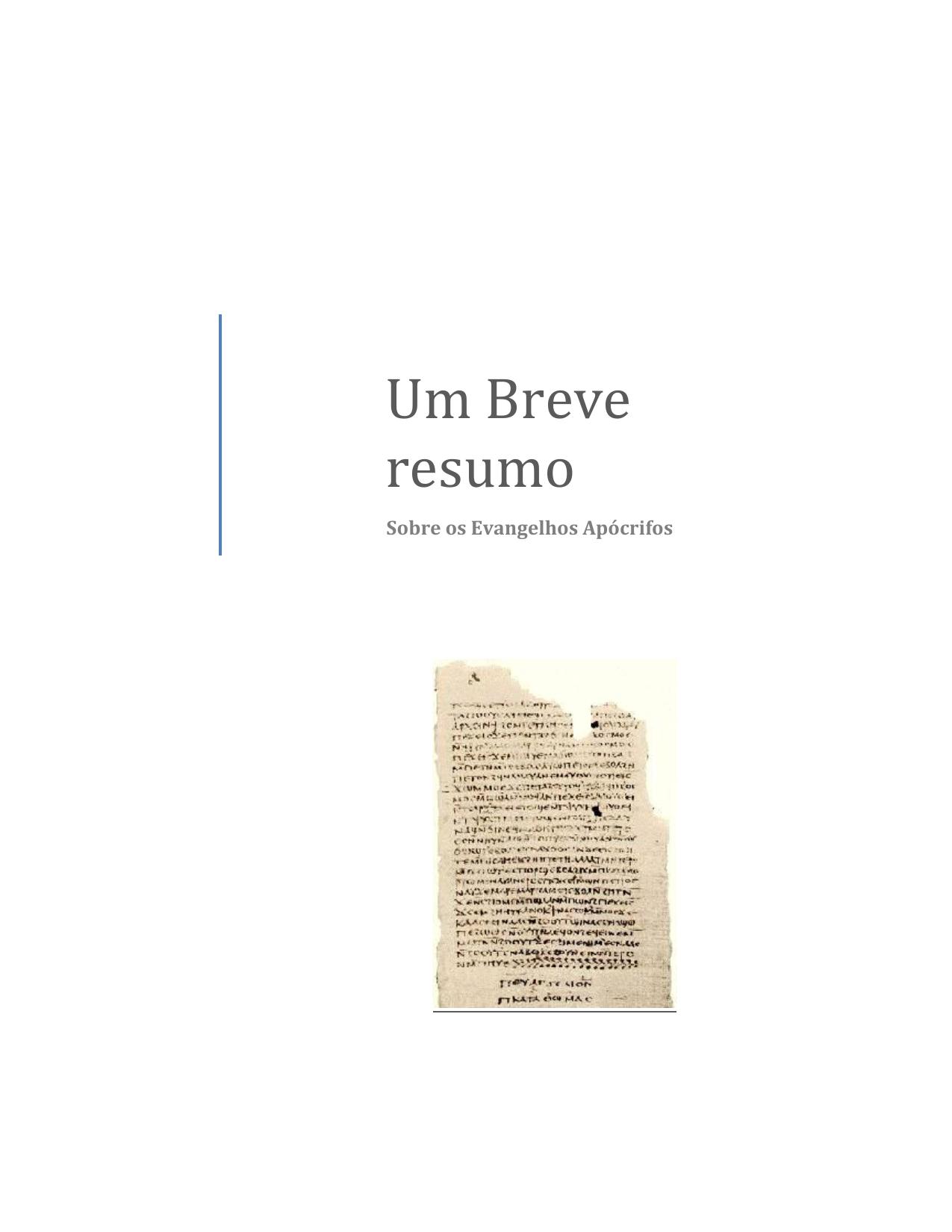 (Microsoft Word - 2 - Um Breve Resumo Hist\363rico dos Evangelhos Ap\363crifos.doc)