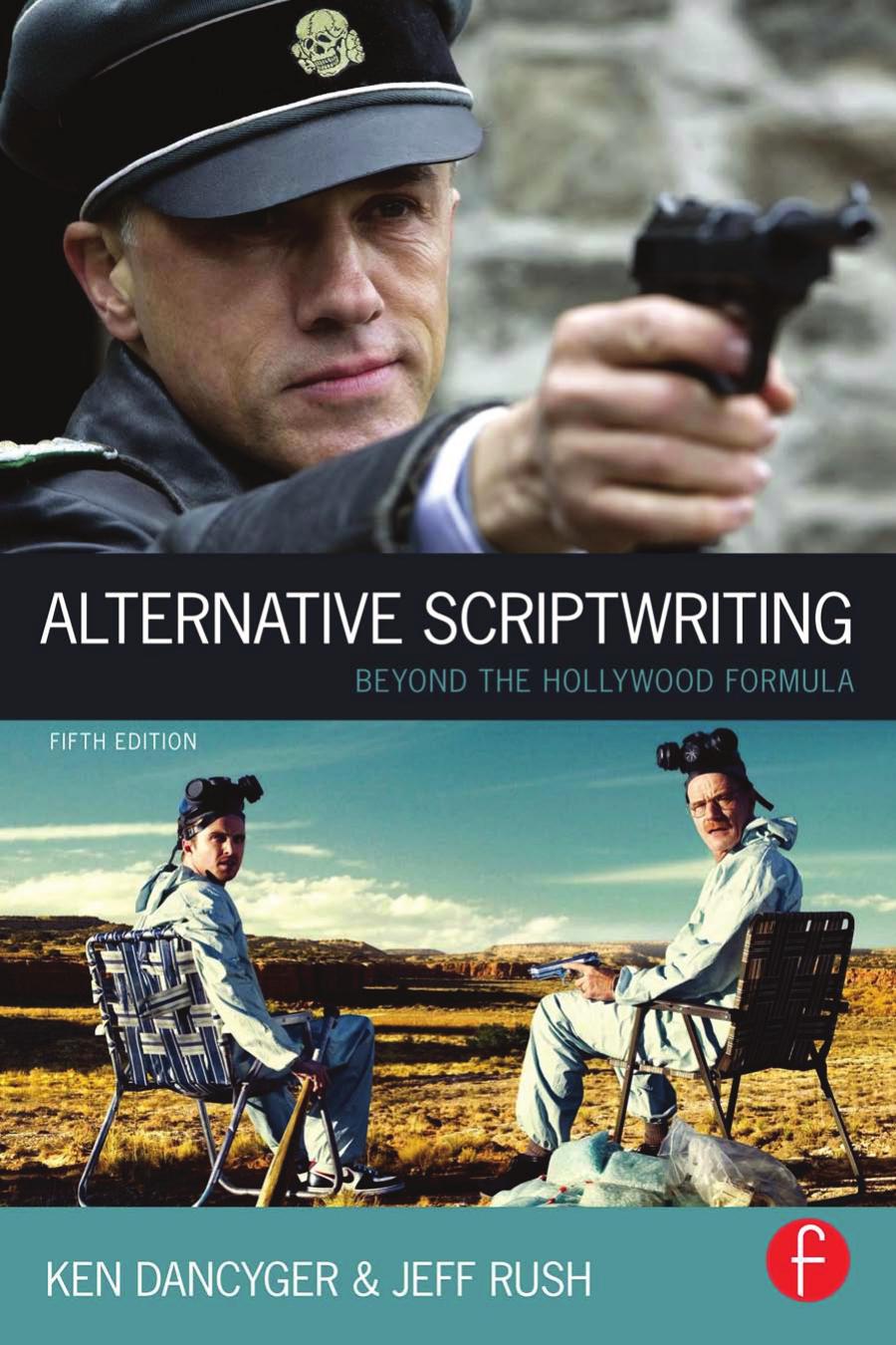 Alternative Scriptwriting Beyond the Hollywood Formula