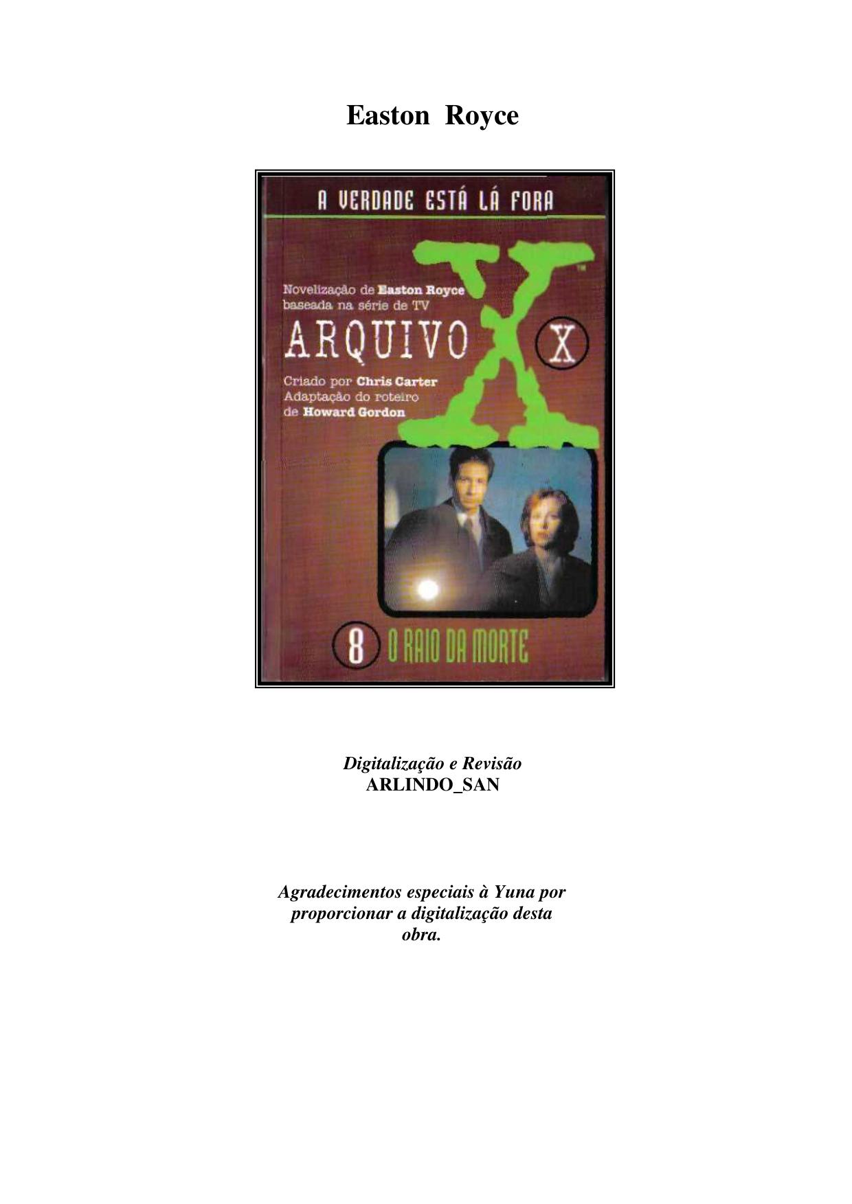 Microsoft Word - Arquivo X - 08 - O Raio da Morte.doc