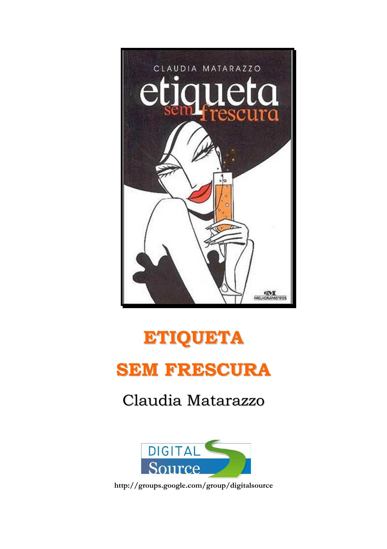 Claudia Matarazzo - Etiqueta Sem Frescura (pdf)(rev)