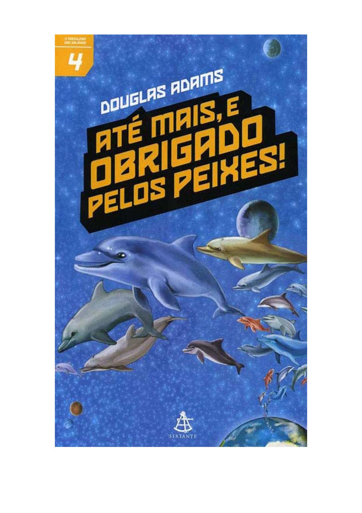 Ate Mais, e Obrigado Pelos Peixes!