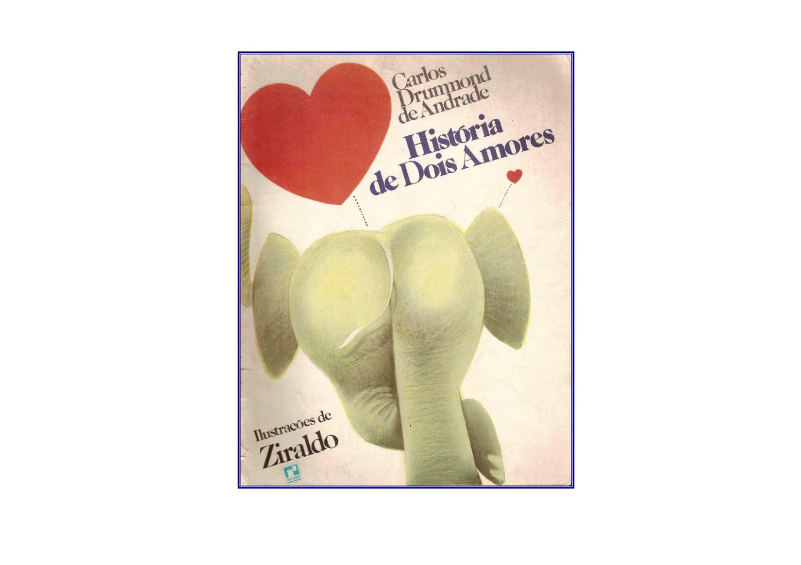 Carlos Drummond de Andrade - História de Dois Amores (pdf) (rev)