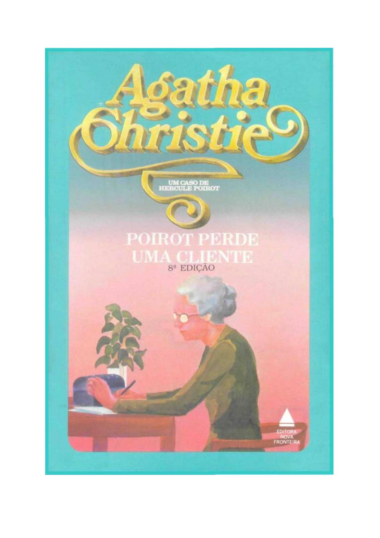Microsoft Word - Agatha Christie - Poirot Perde uma Cliente.doc